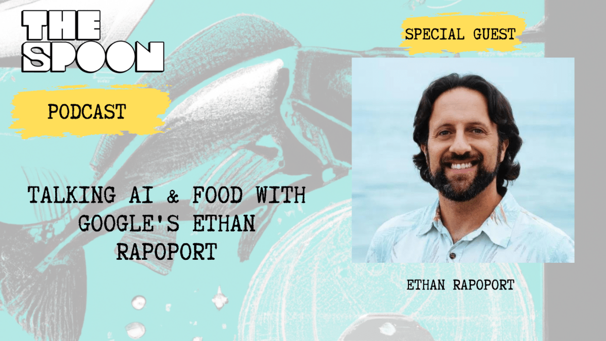 Talking AI & Food With Google’s Evan Rapoport